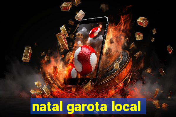 natal garota local